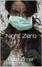 [Night Zero 01] • Night Zero